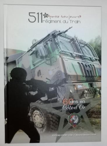 511e REGIMENT DU TRAIN 60 ans en Cote d'Or