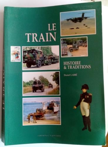 LE TRAIN   Histoire et Traditions